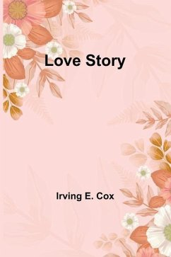 Love Story - Cox, Irving