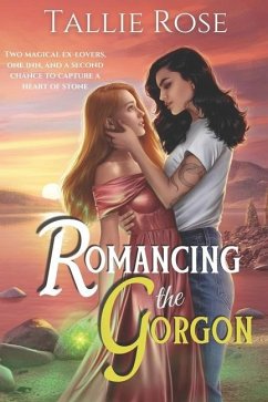 Romancing the Gorgon - Rose, Tallie