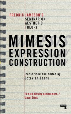 Mimesis, Expression, Construction - Jameson, Fredric