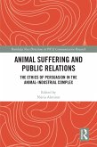 Animal Suffering and Public Relations (eBook, PDF)