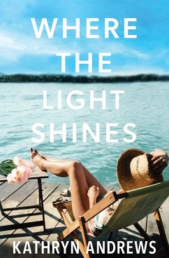Where the Light Shines - Andrews, Kathryn