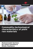 Commodity-technological characteristics of plant raw materials