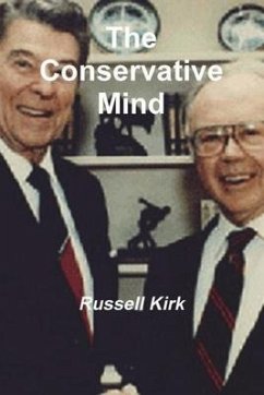 The Conservative Mind: From Burke to Santayana - Kirk, Russell