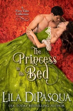 The Princess in His Bed - Dipasqua, Lila