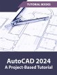AutoCAD 2024 A Project-Based Tutorial - Bild 1