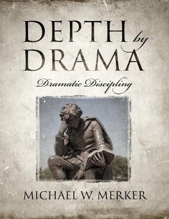 Depth by Drama - Merker, Michael W.