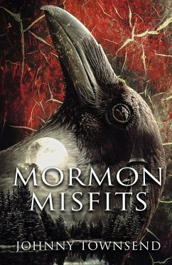 Mormon Misfits - Townsend, Johnny