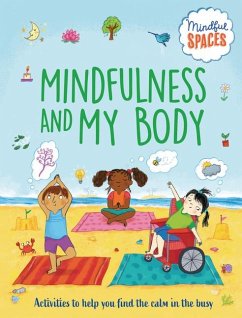 Mindfulness and My Body - Woolley, Katie; Watts, Rhianna