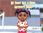 My First Day and More Activity Book
