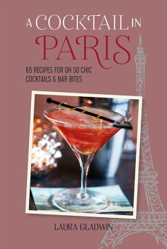 A Cocktail in Paris - Gladwin, Laura