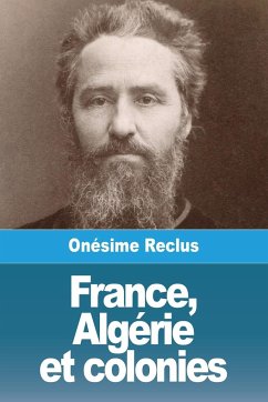 France, Algérie et colonies - Reclus, Onésime