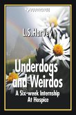 Underdogs and Weirdos Underdogs and Weirdos