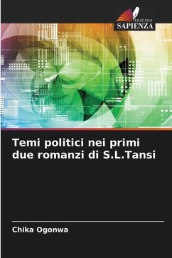 Temi politici nei primi due romanzi di S.L.Tansi - Ogonwa, Chika