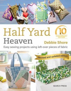 Half Yard(TM) Heaven: 10 year anniversary edition - Shore, Debbie