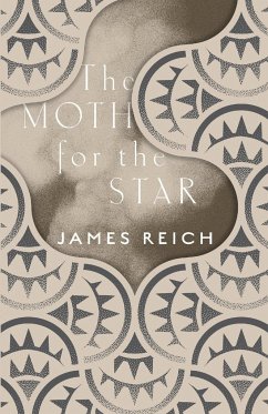 The Moth for the Star - Reich, James