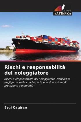 Rischi e responsabilità del noleggiatore Rischi e responsabilità del noleggiatore