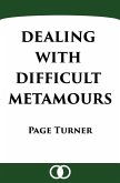 Dealing with Difficult Metamours