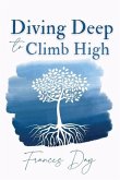 Diving Deep to Climb High