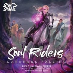 Soul Riders: Darkness Falling - Dahlgren, Helena