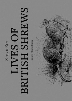 Lives of British Shrews - Ely, Steve