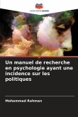 Un manuel de recherche en psychologie ayant une incidence sur les politiques