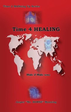 Time 4 Healing - Manning, Jasper