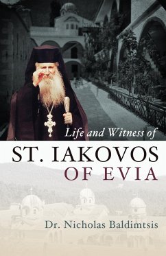 Life and Witness of St. Iakovos of Evia - Baldimtsis, Nicholas