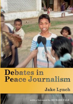 Debates in Peace Journalism - Lynch, Jake