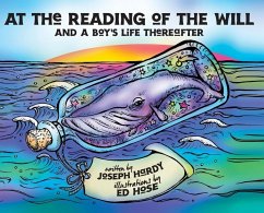 At The Reading Of The Will: And a Boy's Life Thereafter - Hardy, Joseph M.