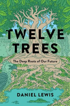 Twelve Trees - Lewis, Daniel