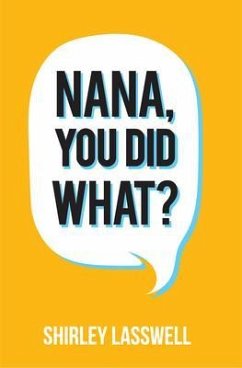 Cover Nana, You Did What? (eBook, ePUB)