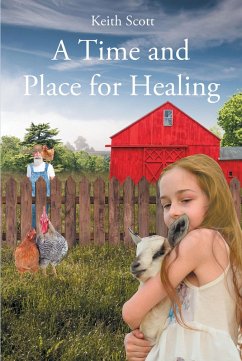 A Time and Place for Healing (eBook, ePUB) A Time and Place for Healing (eBook, ePUB)