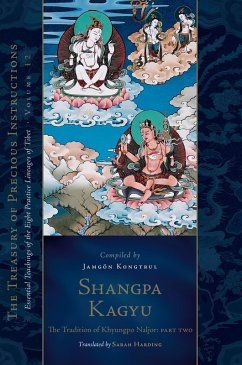 Shangpa Kagyu: The Tradition of Khyungpo Naljor, Part Two (eBook, ePUB) - Kongtrul Lodro Taye, Jamgon