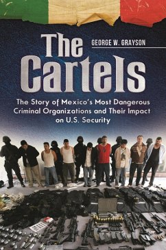The Cartels (eBook, ePUB) - Emeritus, George W. Grayson