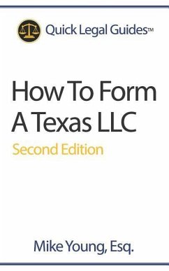 How To Form A Texas LLC - Young Esq, Mike