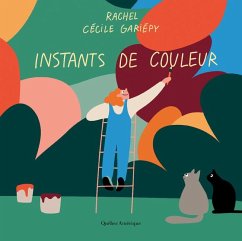 Instants de Couleur - Deroy-Ringuette, Rachel