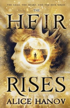 The Heir Rises - Hanov, Alice