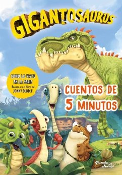 Gigantosaurus. Cuentos de 5 Minutos - Duddle, Jonny