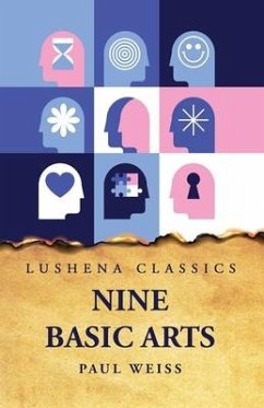 Nine Basic Arts - Paul Weiss