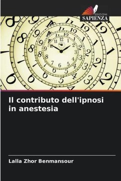 Il contributo dell'ipnosi in anestesia - Benmansour, Lalla Zhor