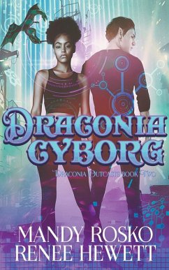 Draconia Cyborg - Hewett, Renee; Rosko, Mandy