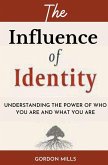 The Influence of Identity
