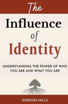 The Influence of Identity - Mills, Gordon