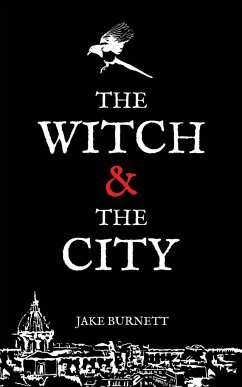 The Witch & The City - Burnett, Jake