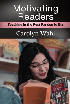 Motivating Readers - Wahl, Carolyn