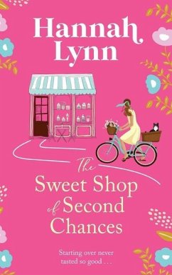 The Sweet Shop of Second Chances - Lynn, Hannah