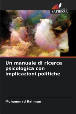 Un manuale di ricerca psicologica con implicazioni politiche - Rahman, Mohammad