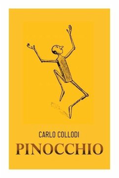 Pinocchio - Collodi, Carlo; Della Chiesa, Carol; Chiostri, Carlo