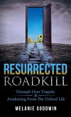 Resurrected Roadkill