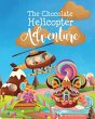 The Chocolate Helicopter Adventure - Bild 1
